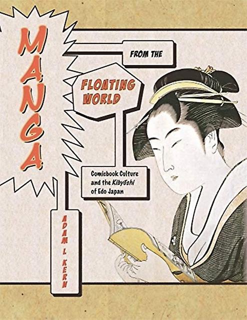 Manga From The Floating World by Adam L. Kern Paperback Book