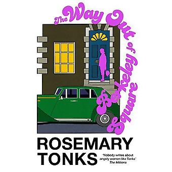 Way Out Of Berkeley Square - Rosemary Tonks
