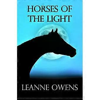 Cavalos da Luz - Leanne Owens