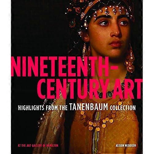 Nineteenth-Century Art: Highlights from the Tanenbaum Collection