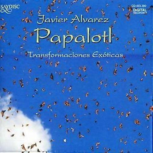 Javier Alvarez Papalotl Transformacionwbres Exoticos CD (2007)