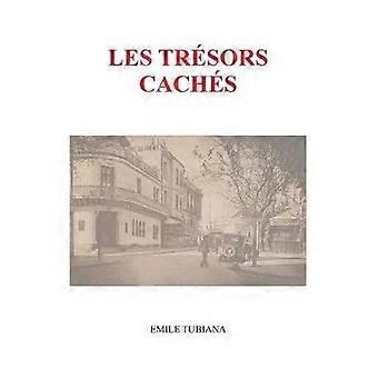 Les trésors cachés