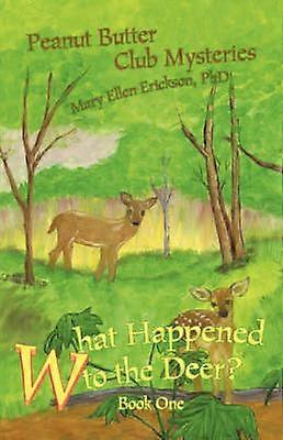 What Happened to the Deer?