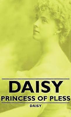 Daisy - Princesse De Pless