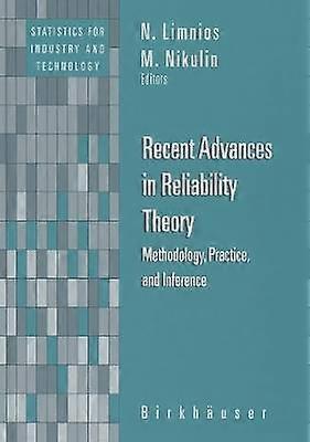 Recent Advances in Reliability Theory