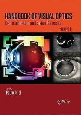 Handbook of Visual Optics Volume Two