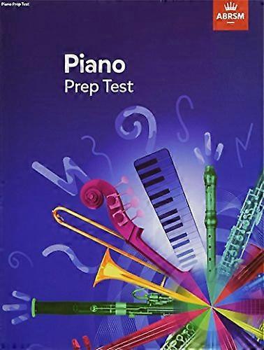 Piano Prep Test: revised 2016 (ABRSM Exam Pieces)