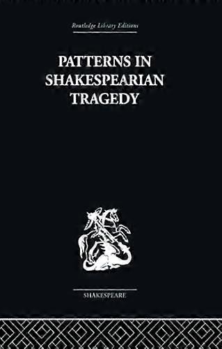 Patterns in Shakespearian Tragedy