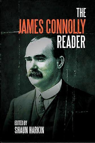 A James Connolly Reader