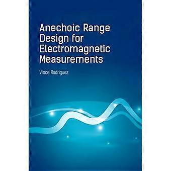 Anechoic Range Design for Electromagnetic Measurements