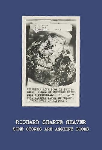 Richard Sharpe Shaver Some Stones Are Ancient Books Hardback Book