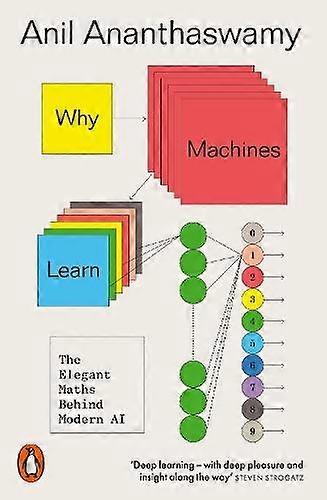 Why Machines Learn by Anil Ananthaswamy Paperback