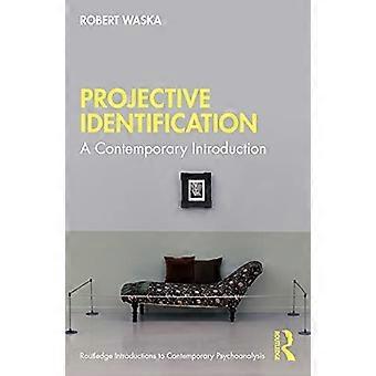 Projektiv identifikation: En nutidig introduktion (Routledge Introduktioner til moderne psykoanalyse)