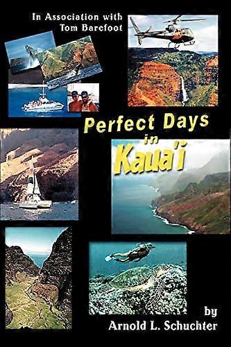 Jours parfaits à Kaua'i