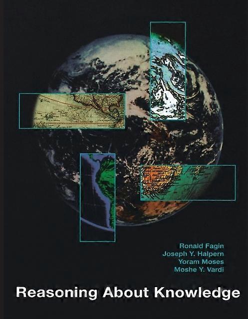 Reasoning About Knowledge - Ronald Fagin