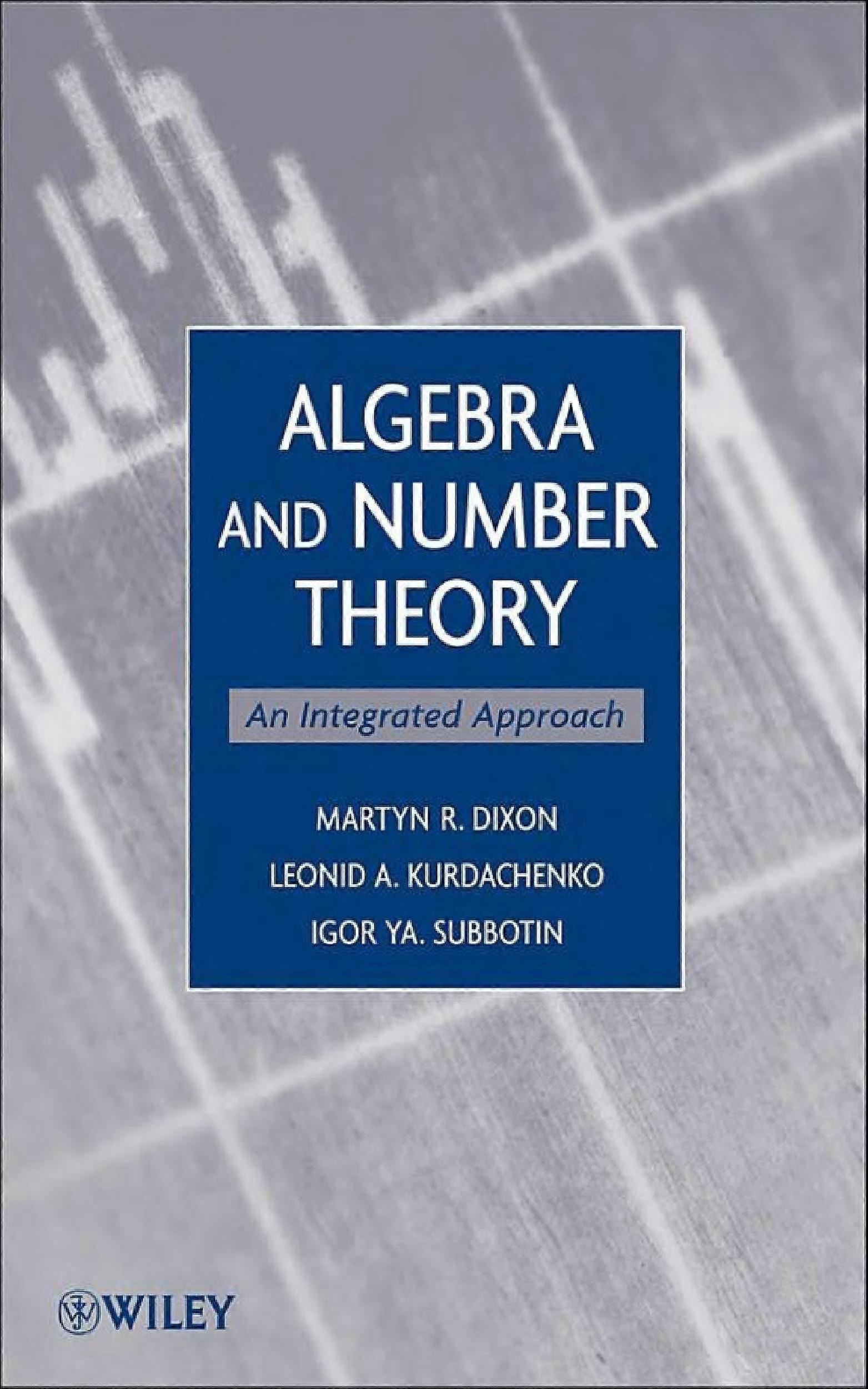 Algebra and number theory an integrated approach