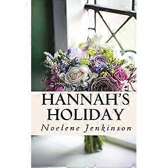 Hannah's holiday