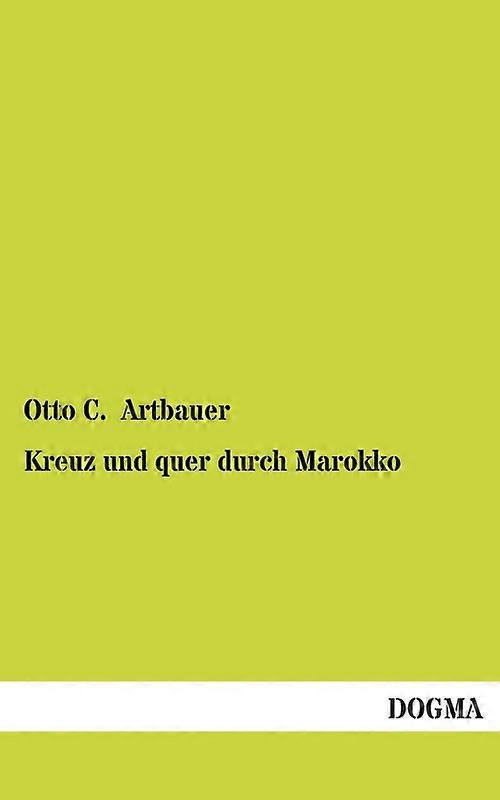 Kreuz Und Quer Durch Marokko