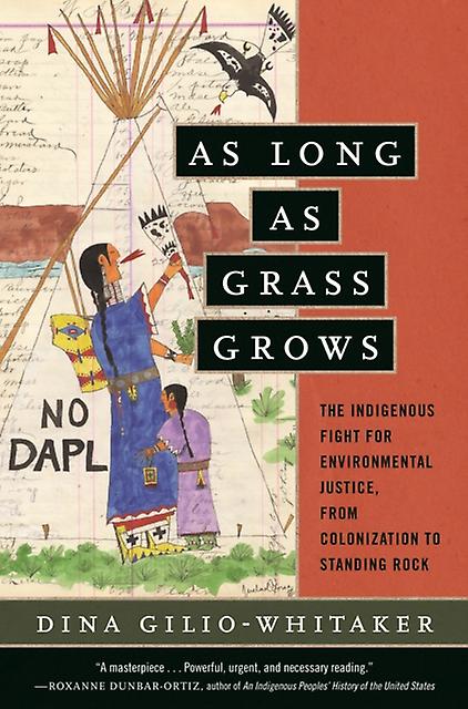 As Long As Grass Grows by Dina GilioWhitaker Paperback