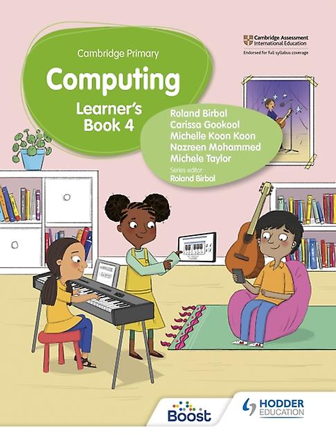Cambridge Primary Computing Learners Book Stage 4 by Carissa Gookool Paperback