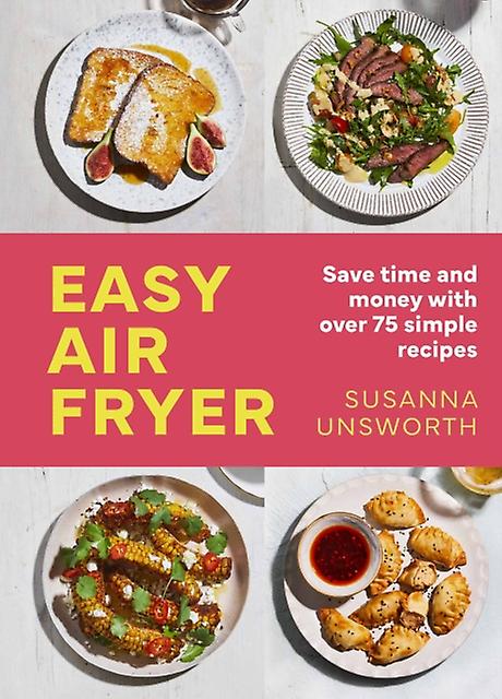 ספר בכריכה קשה של Easy Air Fryer מאת סוזנה אנסוורת'