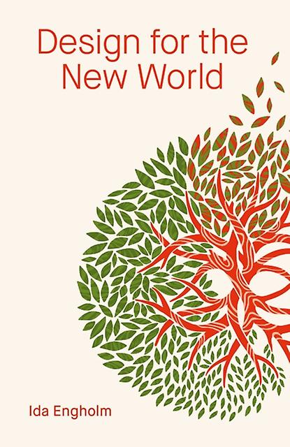 Design For The New World by Engholm & Ida Royal Danish Academy & Denmark Paperback