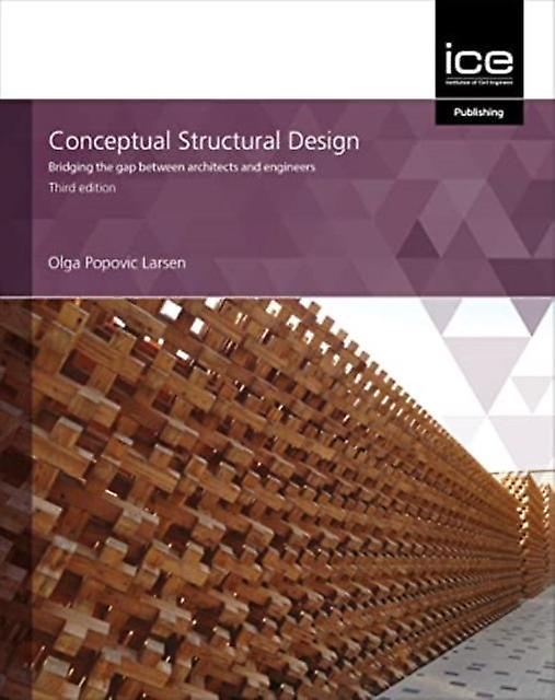 Conceptual Structural Design by Olga Popovic Larsen Paperback Book