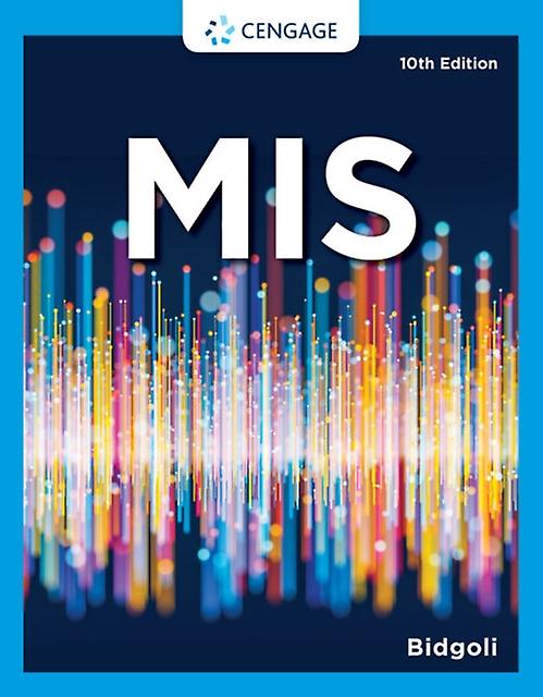 Mis by Bidgoli & Hossein California State University & Bakersfield Paperback