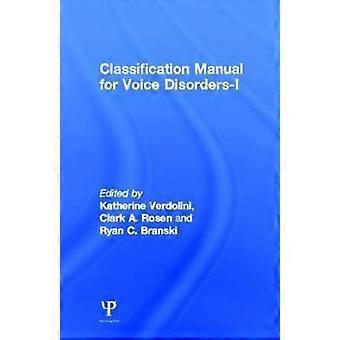 Manual de clasificación para trastornos de la voz-I