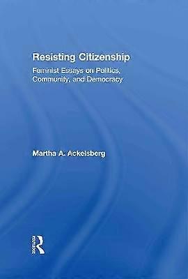 Resisting Citizenship