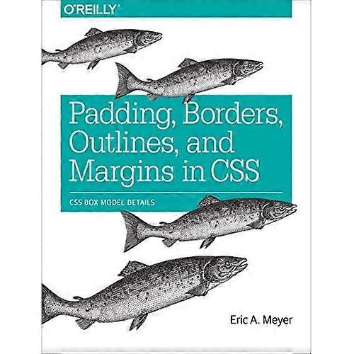 Padding, Borders, Outlines and Margins in Css