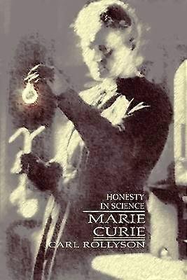 Marie Curie Honesty in Science