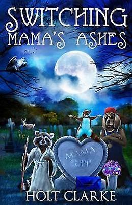 Switching Mama's Ashes