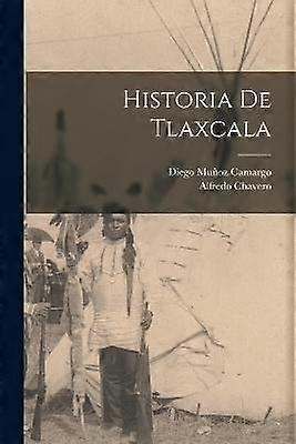 Historia De Tlaxcala