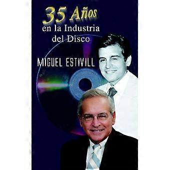 35 Anos En La Industria Del Disco