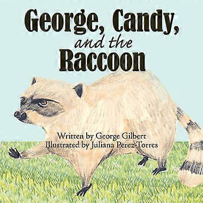 George Candy and the Raccoon