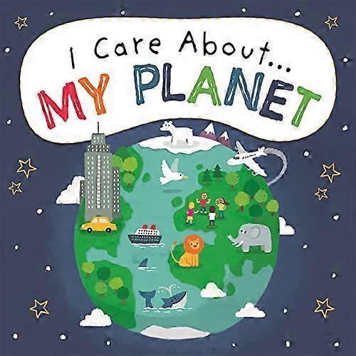 I Care About: My Planet
