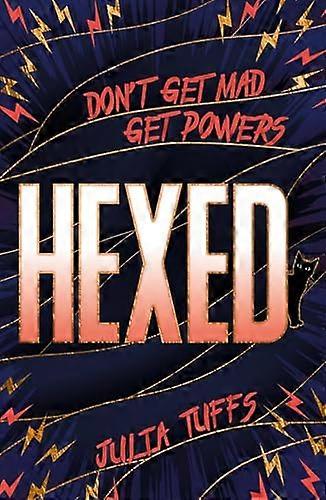 Hexed: Dont Get Mad Get Powers.
