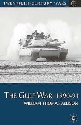 The Gulf War 1990-91
