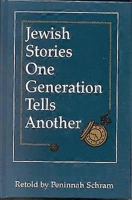 Jewish Stories One Generation Tells Another