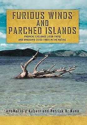 Furious Winds and Parched Islands
