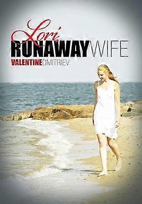 Lori Runaway Wife