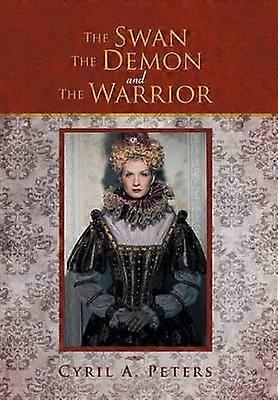 The Swan the Demon and the Warrior