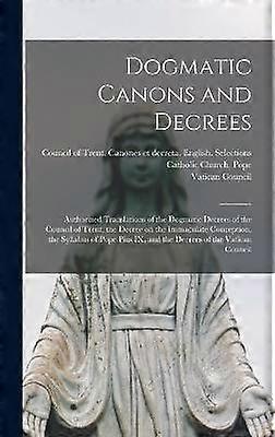 Dogmatic Canons and Decrees