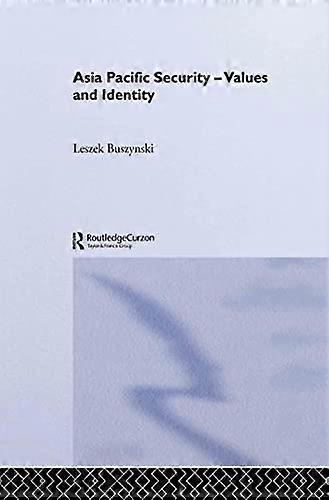 Asia Pacific Security Values and Identity