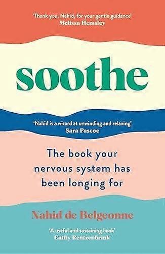 Soothe by Nahid de Belgeonne Paperback