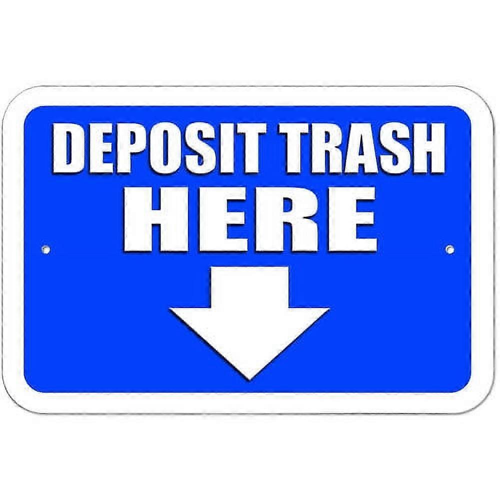 Deposit Trash Here Arrow Sign