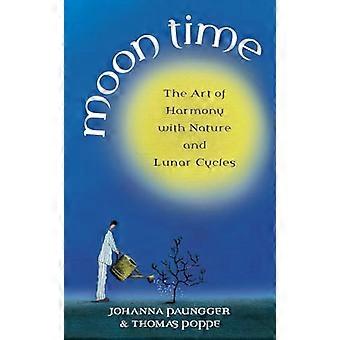 Il Tempo della Luna: l'Arte dell'Armonia con la Natura e i Cicli Lunari