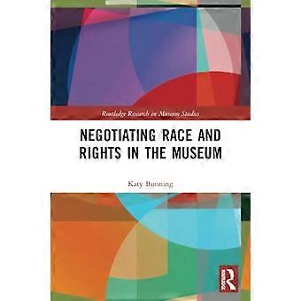 Onderhandelen over ras en rechten in het museum (Routledge Research in Museum Studies)
