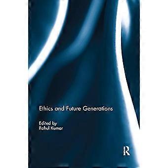 Ethics and Future Generations